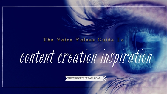 Voice Values Guide to Content Creation Inspiration