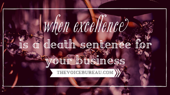 When Excellence Is a Death Sentence for Your Business